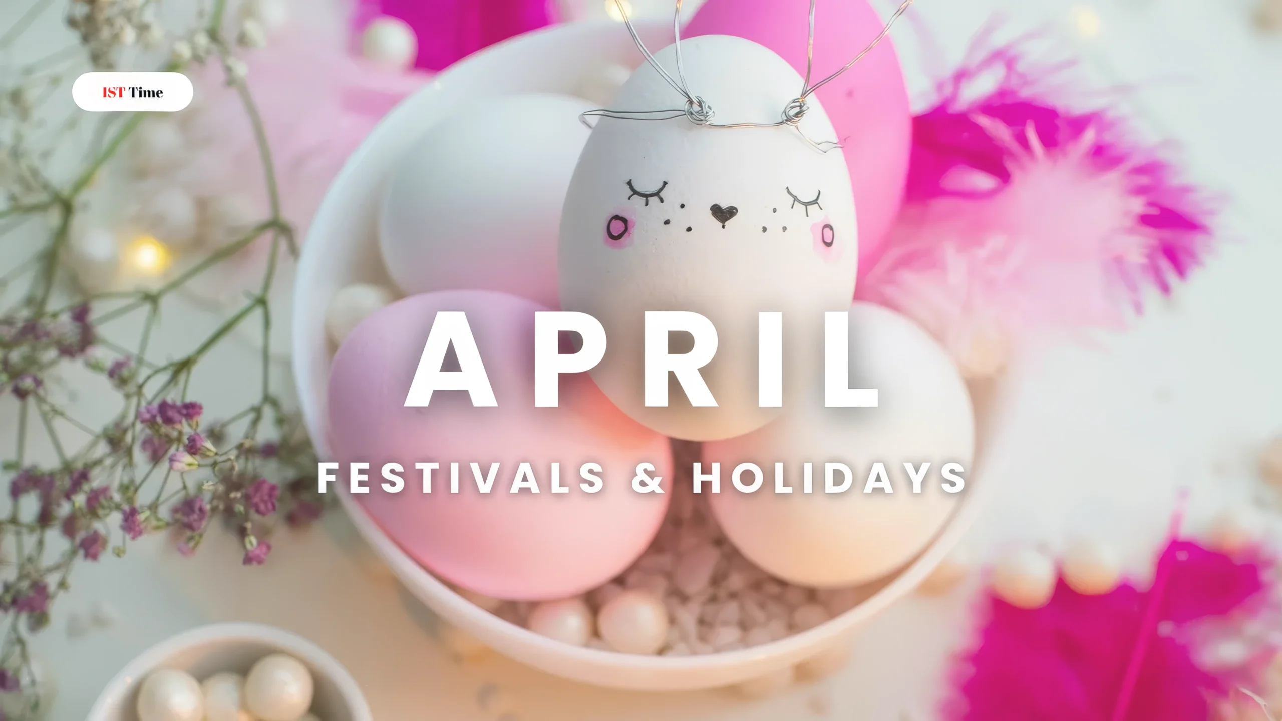 april festivals holidays