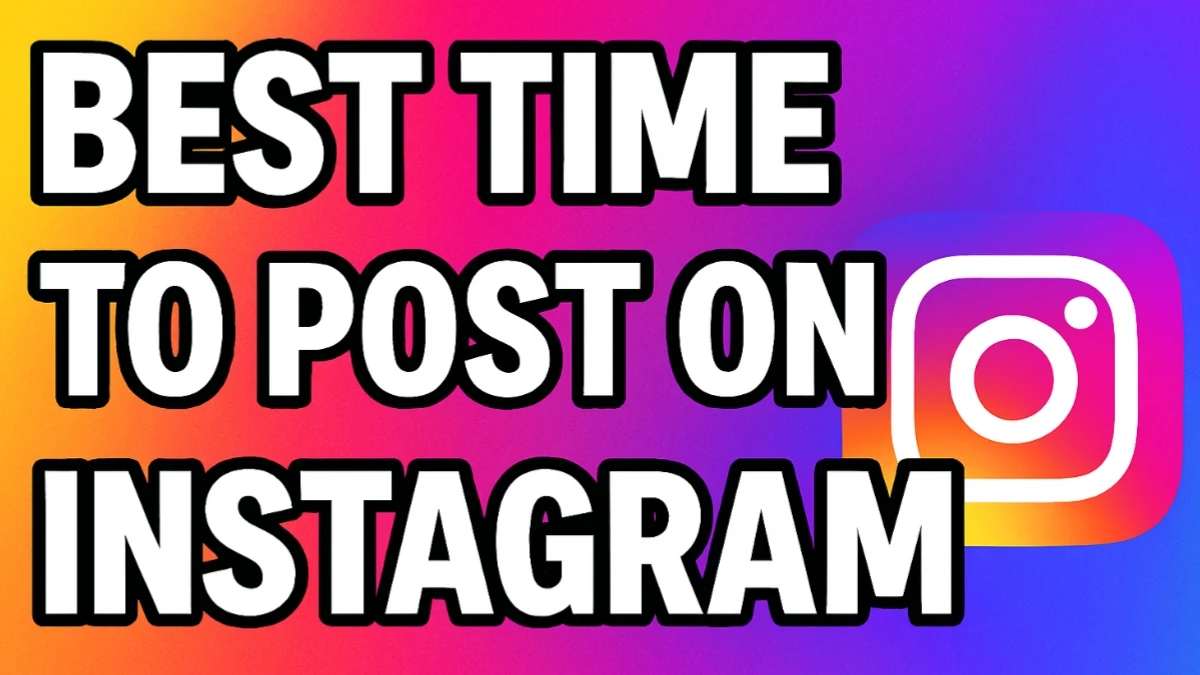 Best Time to Post on Instagram
